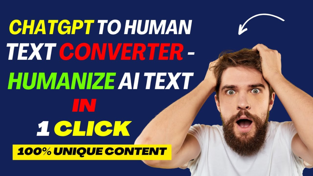 what is Chat GPT To Human Text Converter